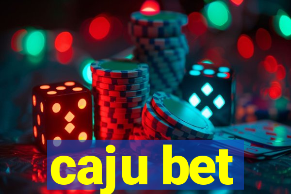 caju bet